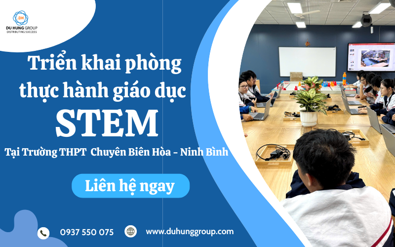 Triển khai phòng thực hành giáo dục STEM hiện đại tại Trường Chuyên THPT Biên Hòa - Tại Ninh Bình